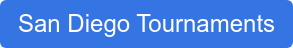 San Diego Tournaments