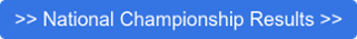 >> National Championship Results >>