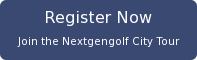 Register Now Join the Nextgengolf City Tour