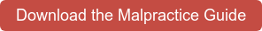 Download the Malpractice Guide