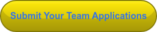 Submit Your Team Applications