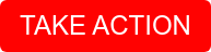 TAKE ACTION