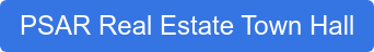 PSAR Real Estate Town Hall