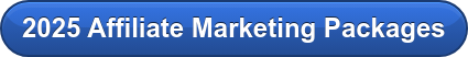 2025 Affiliate Marketing Packages