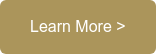 Learn More >