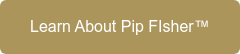 Learn About Pip FIsher