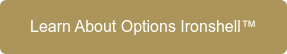 Learn About Options Ironshell