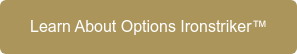 Learn About Options Ironstriker
