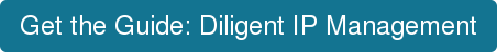 Get the Guide: Diligent IP Management