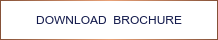DOWNLOAD  BROCHURE