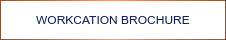WORKCATION BROCHURE