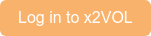 Log in to x2VOL