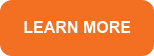    LEARN MORE   