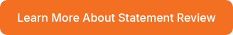 Learn More About Statement Review