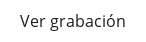 Ver grabación