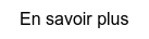 En savoir plus