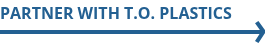 Partner with T.O. Plastics