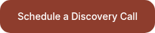 Schedule a Discovery Call