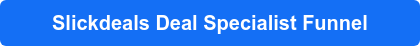 Slickdeals Deal Specialist Funnel