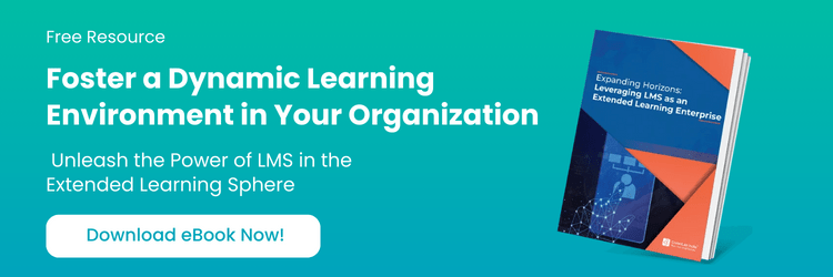 Reimagining Learning: LMS for Extended Learning Enterprise