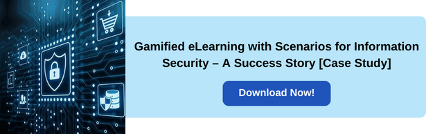 Gamified eLearning with Scenarios for Information Security – A Success Story