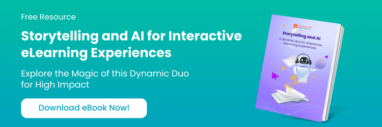 Storytelling and AI: The Magical Duo for Interactive eLearning