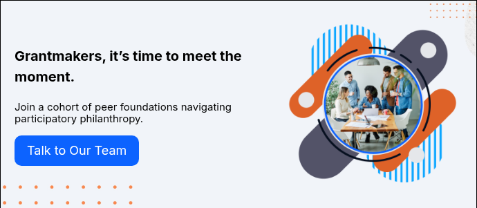 Grantmakers, it’s time to meet the moment.