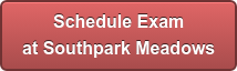 Schedule Exam at Southpark Meadows