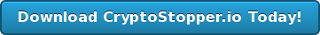 Download CryptoStopper.io Today!