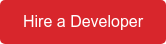 Hire a Developer