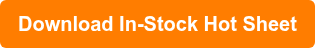 Download In-Stock Hot Sheet