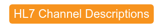 HL7 Channel Descriptions