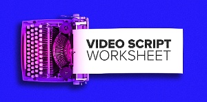 Video script worksheet
