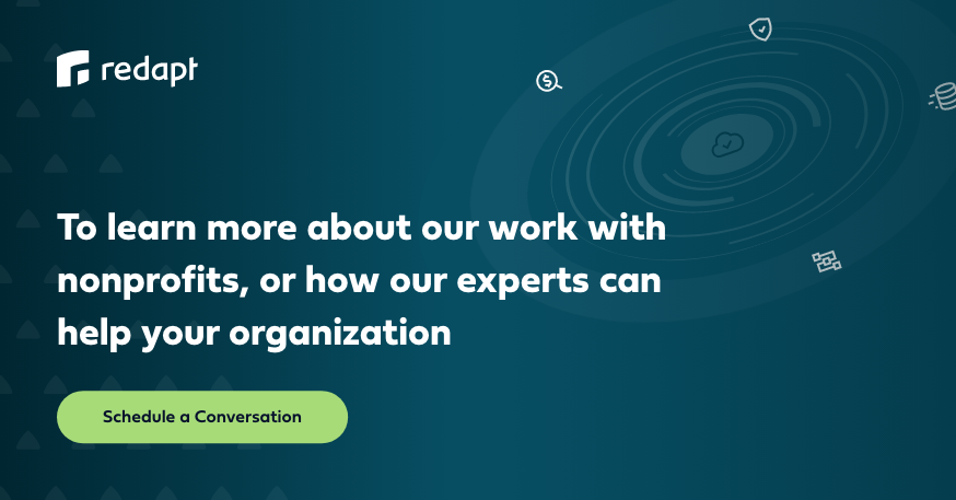 To learn more about our work with nonprofits, or how our experts can help your organization schedule a conversation