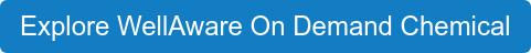 Explore WellAware On Demand Chemical