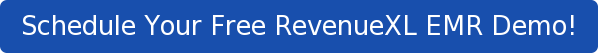 Schedule Your Free RevenueXL EMR Demo!