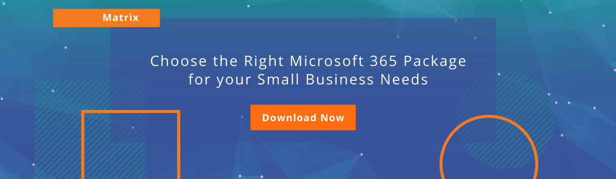 Choose the Right Microsoft 365 Package
