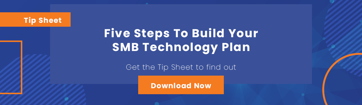 Tip Sheet - 5 Steps to Build SMB Technology Plan