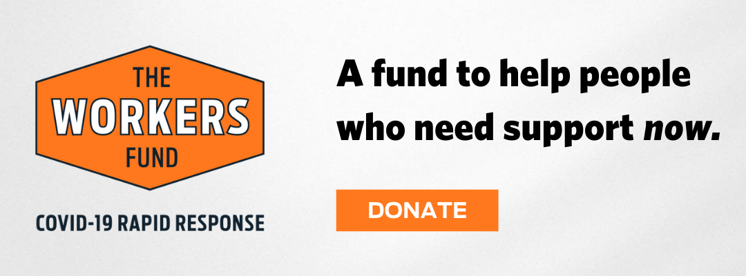 CTA The Workers Fund - Donate WIDE