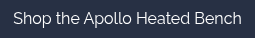 Shop the Apollo Heated Bench