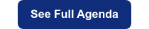 <strong>See Full&nbsp;Agenda</strong>