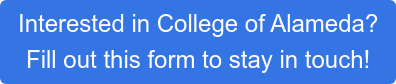 Interested in College of Alameda? Fill out this form to stay in touch!