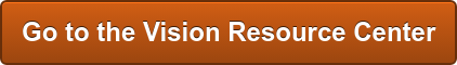 Go to the Vision Resource Center