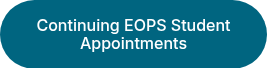 Continuing EOPS Student Appointments