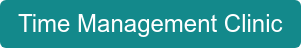 Time Management Clinic