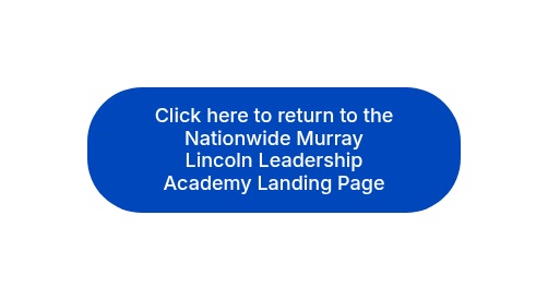 <p style="font-size: 18px;">Click here to return to the Nationwide Murray Lincoln Leadership Academy Landing Page</p>