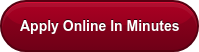 Apply Online In Minutes