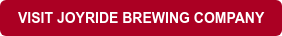 VISIT JOYRIDE BREWING COMPANY