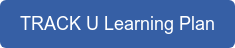 TRACK U Learning Plan
