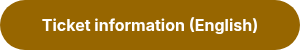 Ticket information (English)